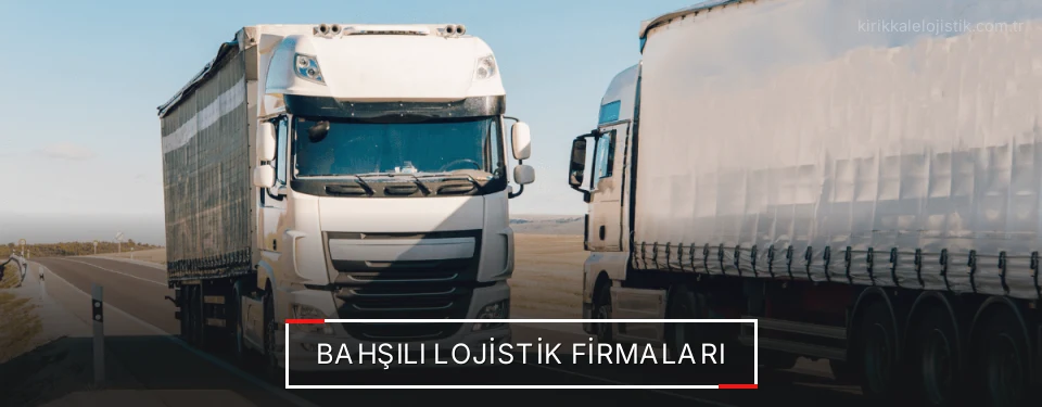 Bahşılı Lojistik Taşımacılık Bahşılı Lojistik Taşımacılık