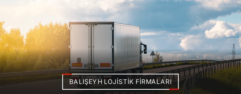 Balışeyh Lojistik Taşımacılık